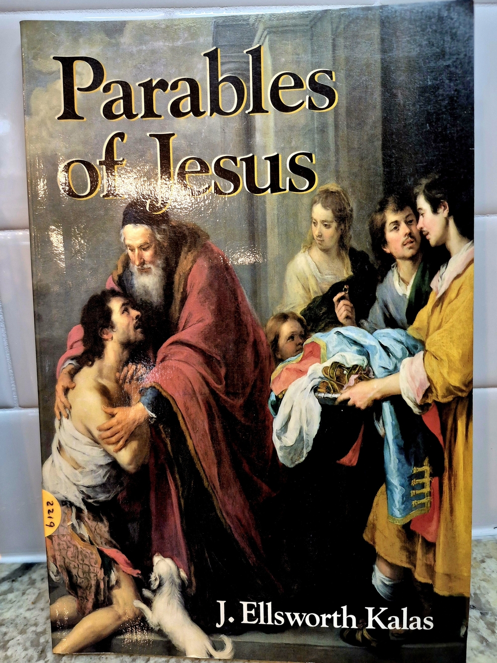 Parables of Jesus by J. Ellsworth Kalas